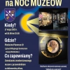 Noc Muzeum w Pieniężnie!